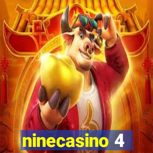 ninecasino 4